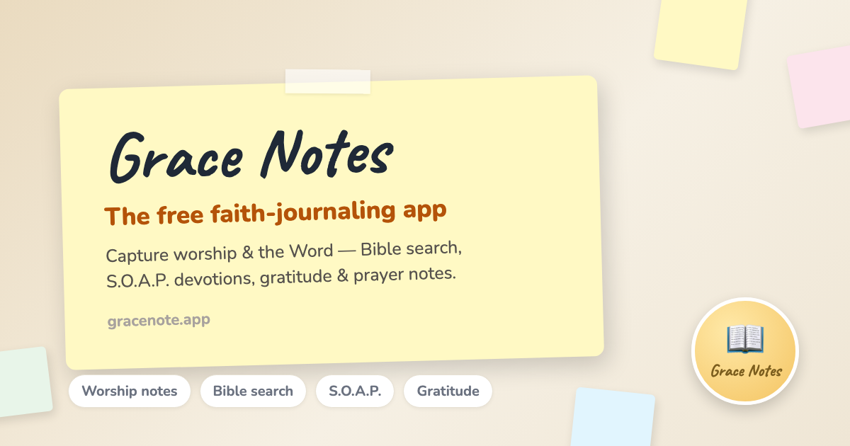 Download Grace Notes — Worship Notes, Bible Plans, Prayer & AI Faith ...
